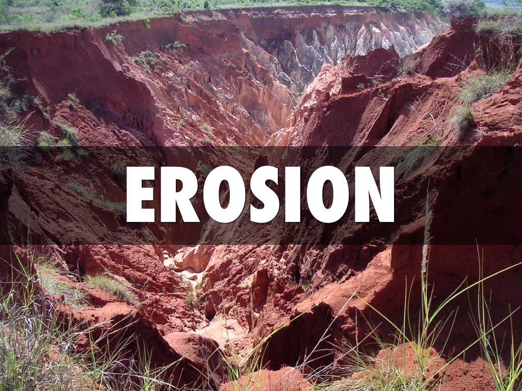 Erosion