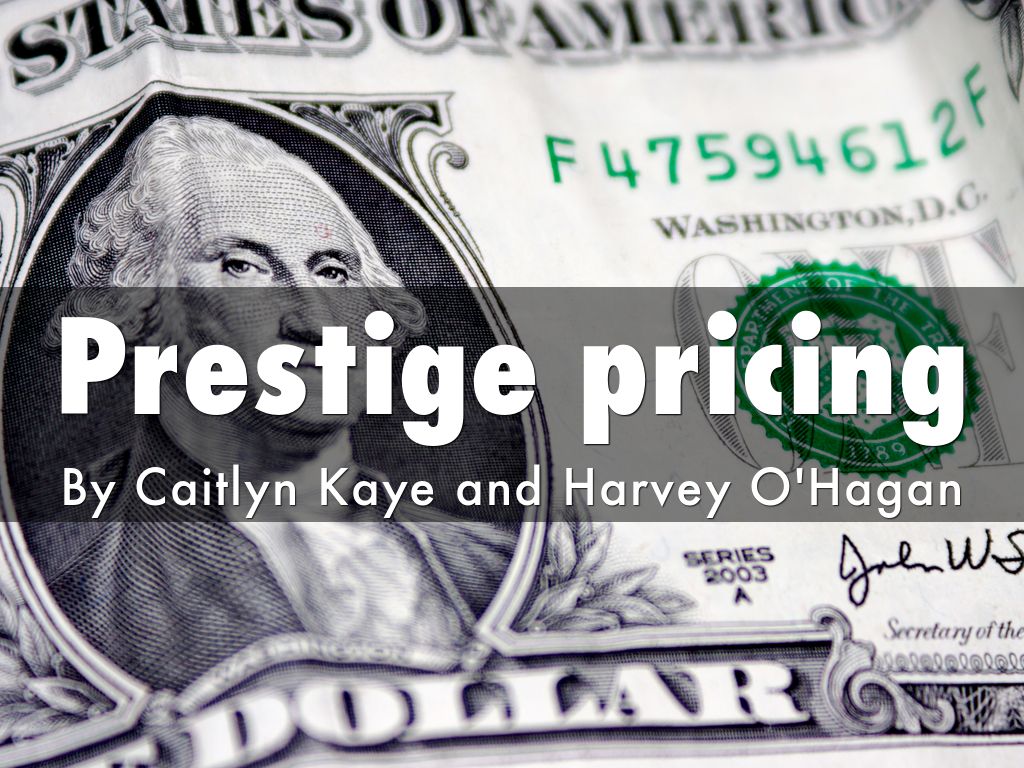 Prestige pricing