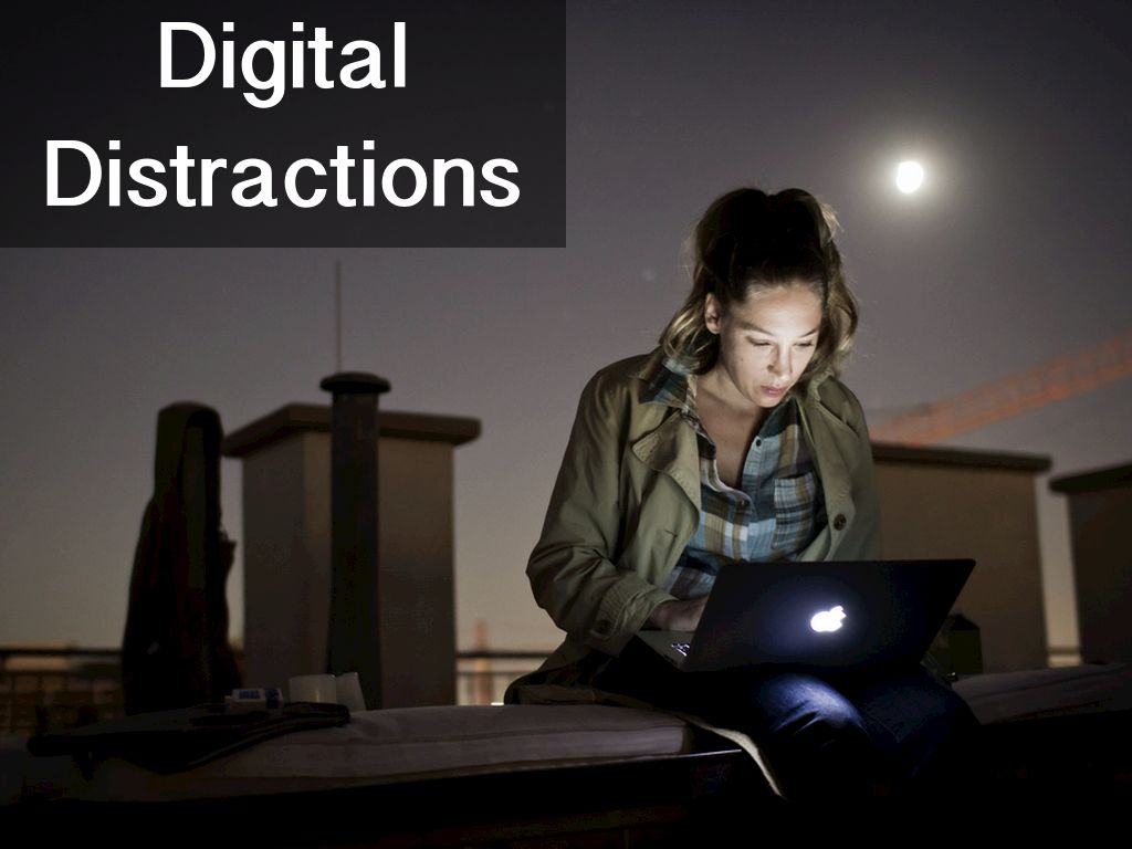 Digital Distractions