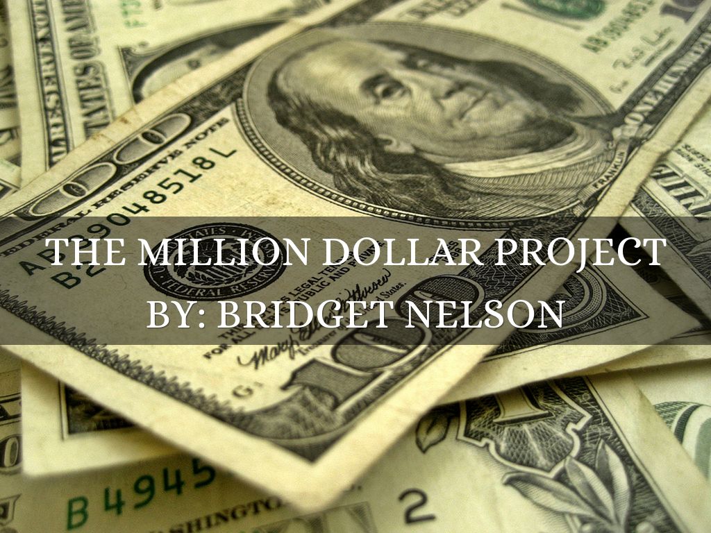 Million Dollar Project 
