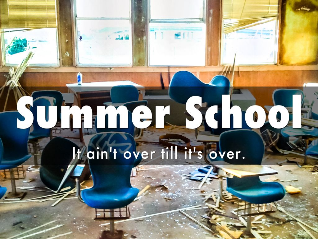 Summer School