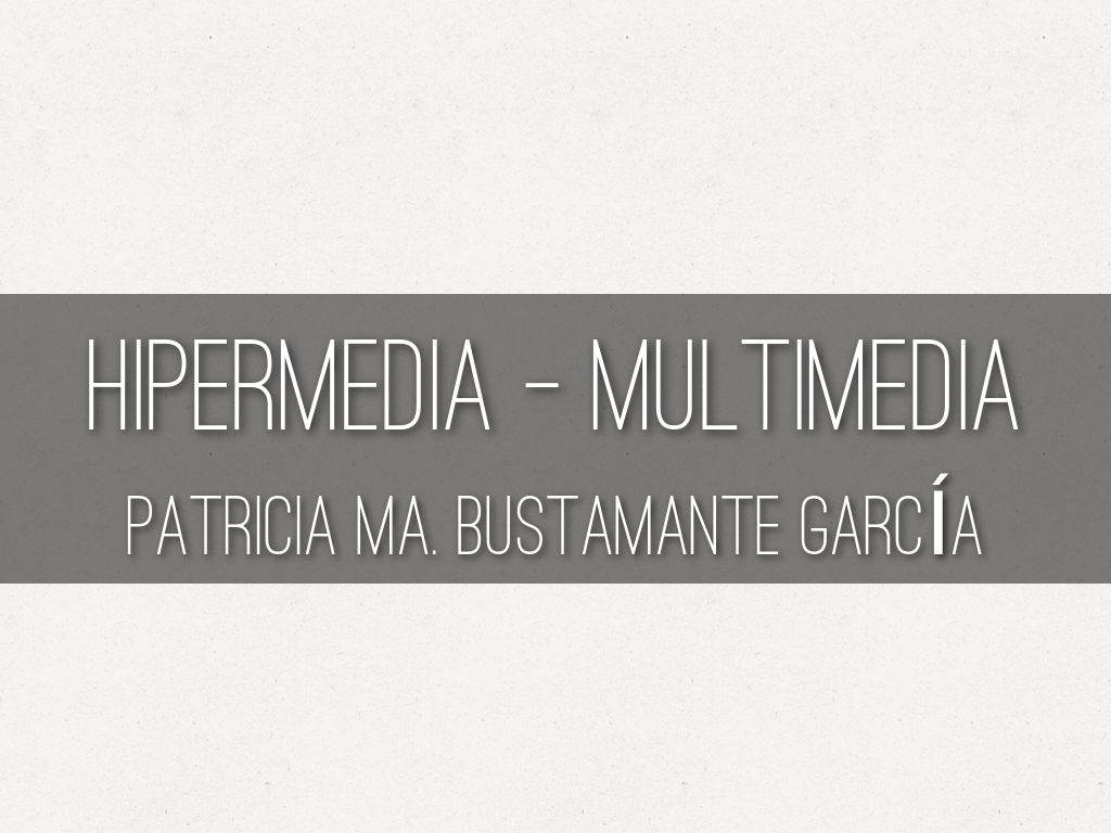 Hipermedia - Multimedia
