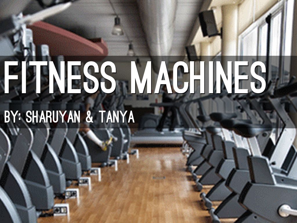 Fitness Machines
