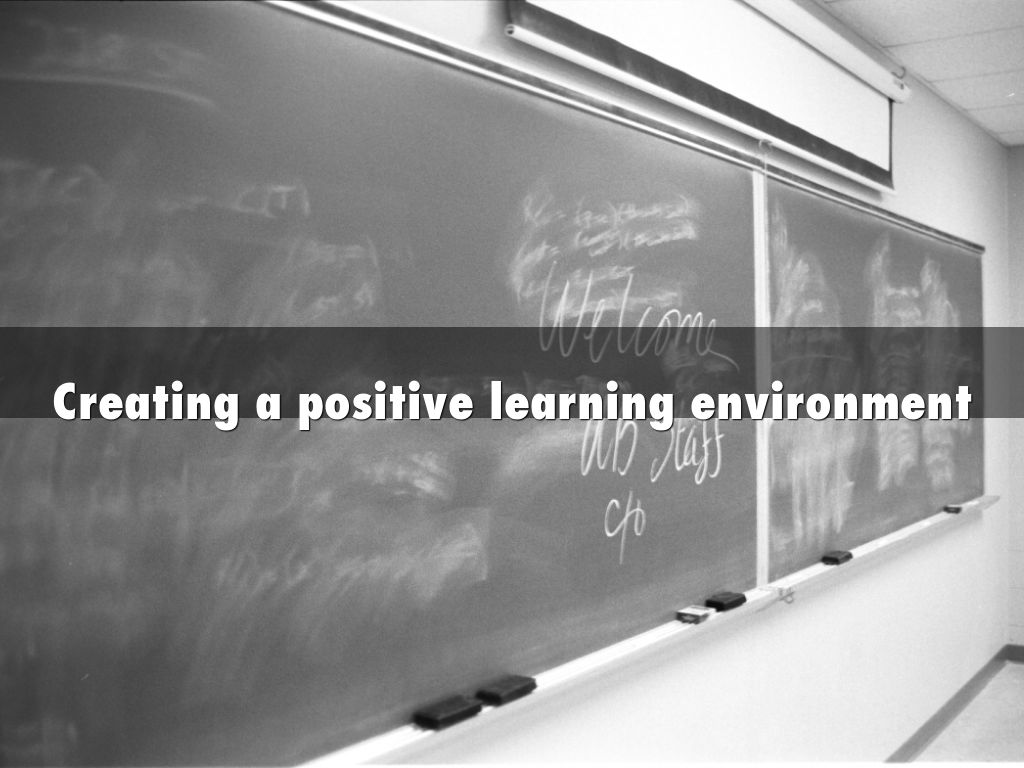 Creating a positive learning environment
