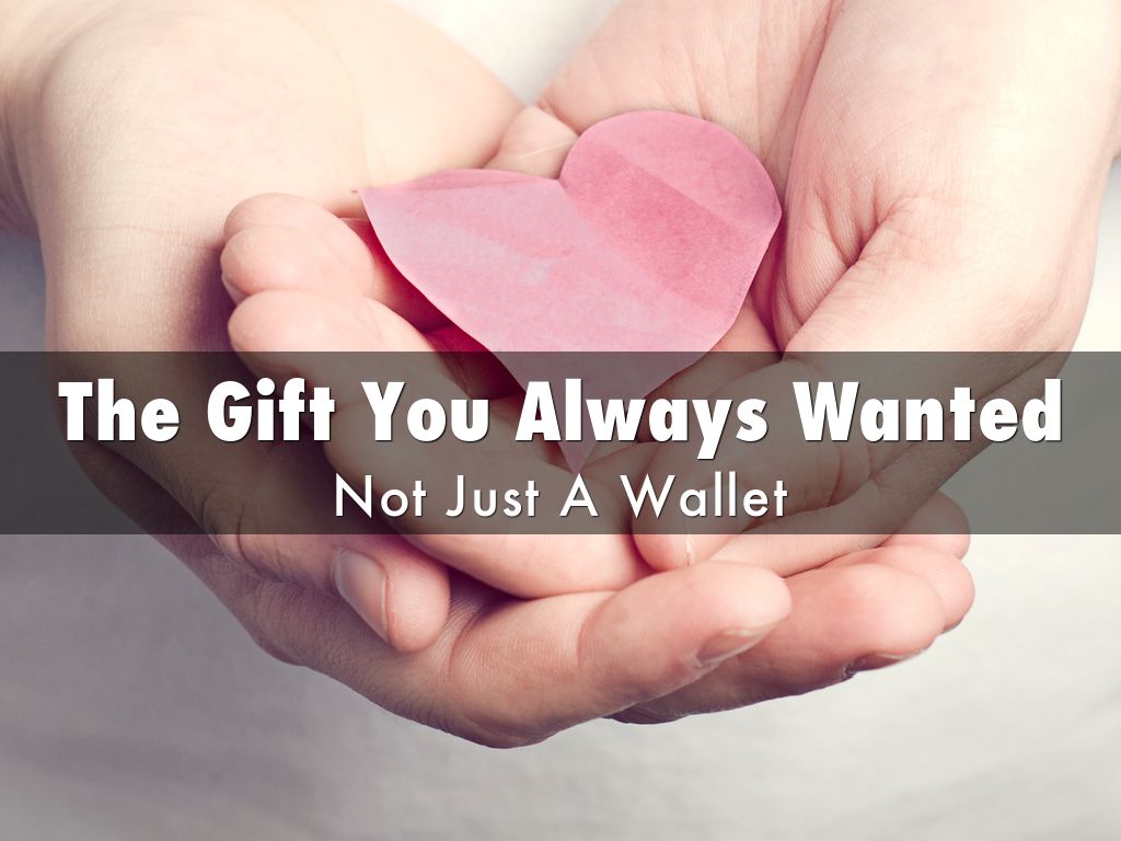 The Gift You Always Wanted