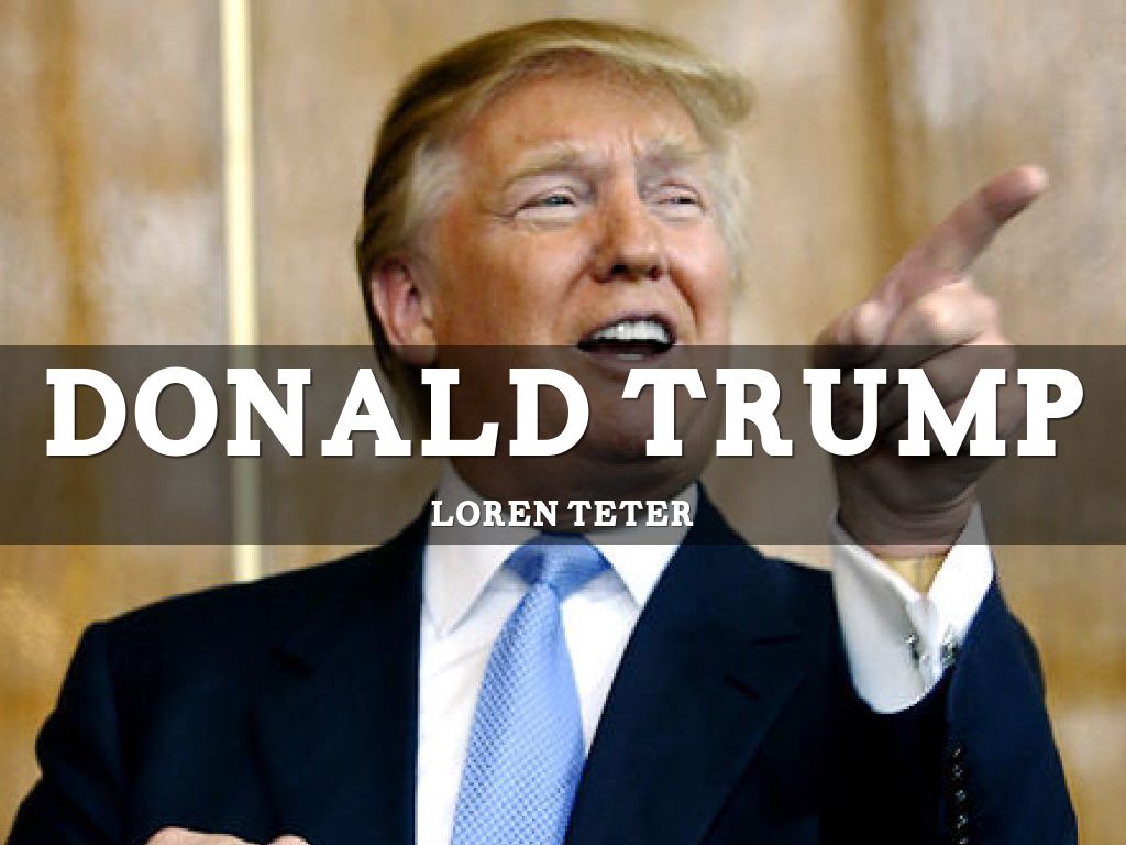 teter period 1 donald trump by loren teter theme powerpoint middle school