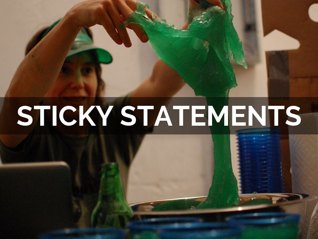 STICKY STATEMENTS by Dan Lee