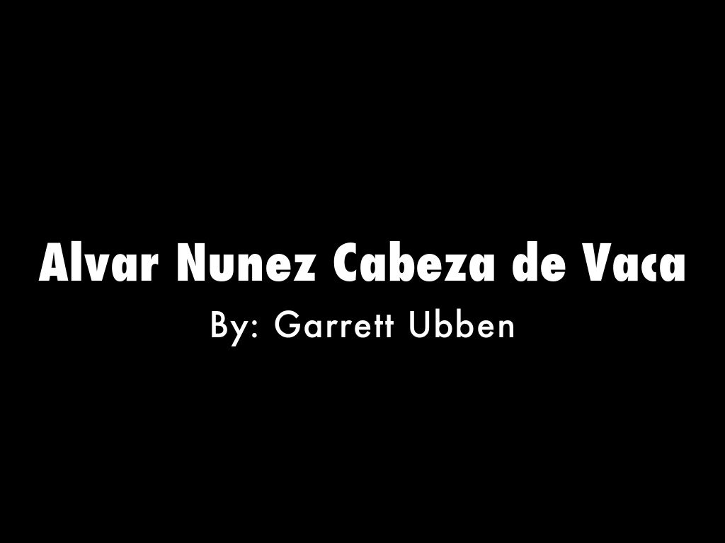 Alvar Nunez Cabeza de Vaca