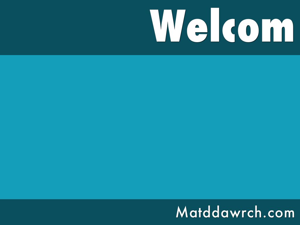 Welcom