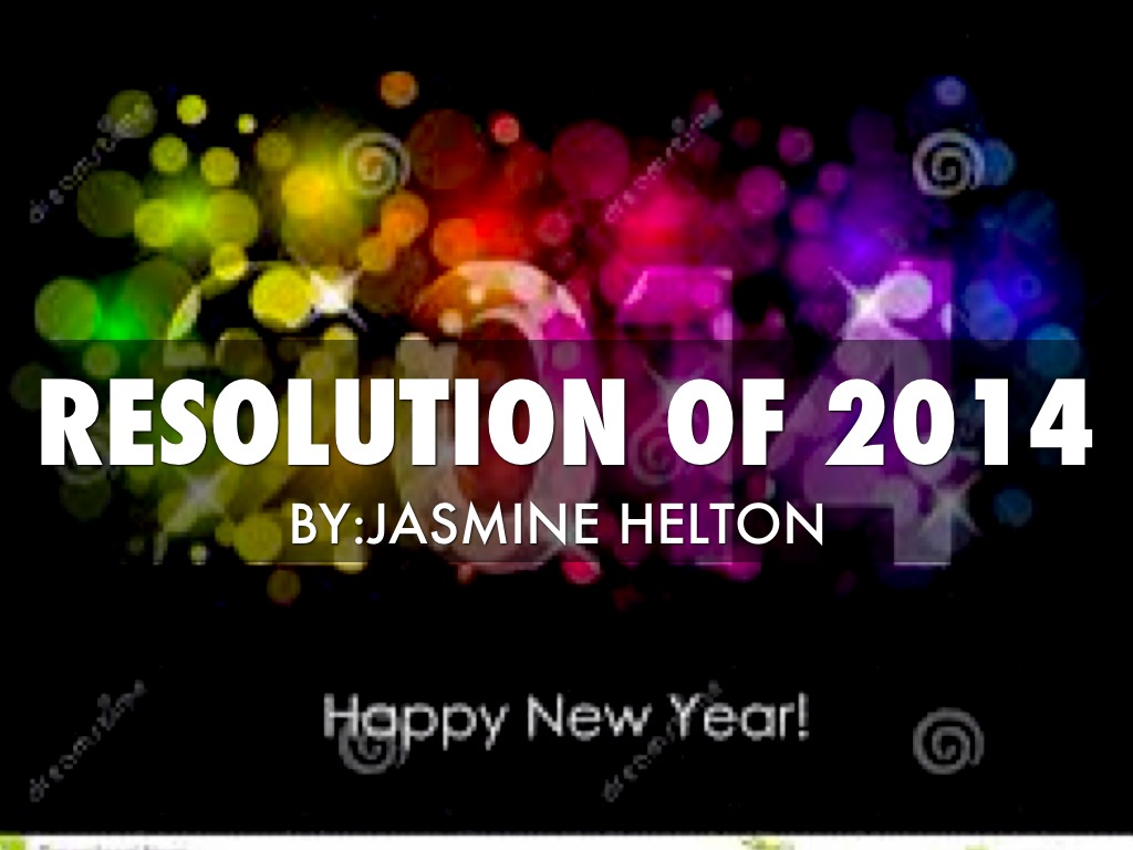 Resolutions Of 2014