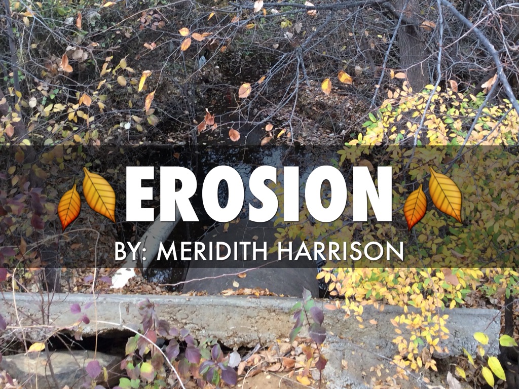 Erosion