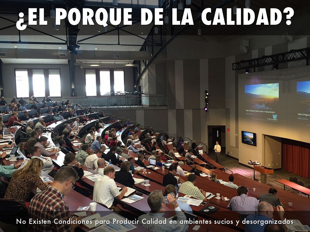 ¿EL PORQUE DE LA CALIDAD?