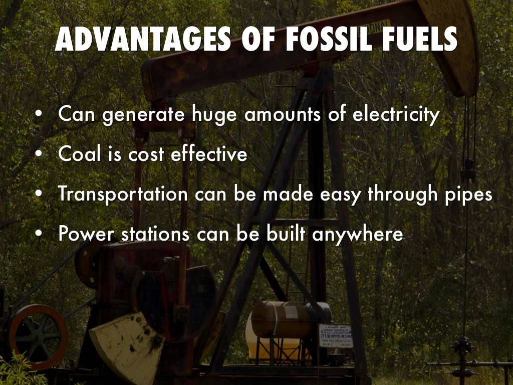 Benefits Of A Fossil Fuel Power