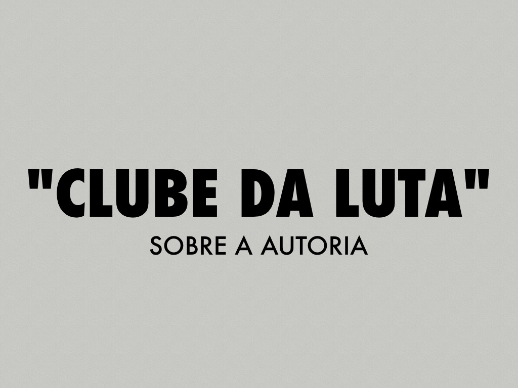 Literatura - "Clube Da Luta" 