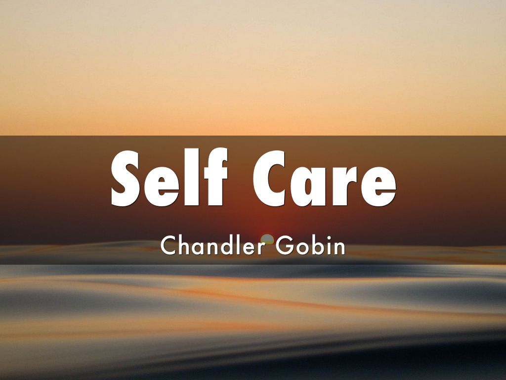 Self Care