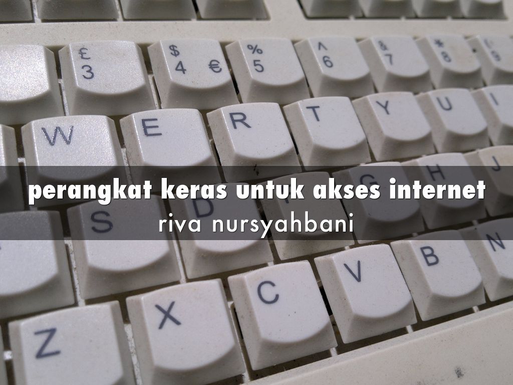 perangkat keras untuk akses internet