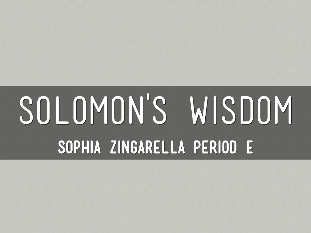 Solomon's Wisdom 