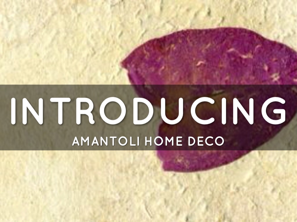 Amantoli Home Deco