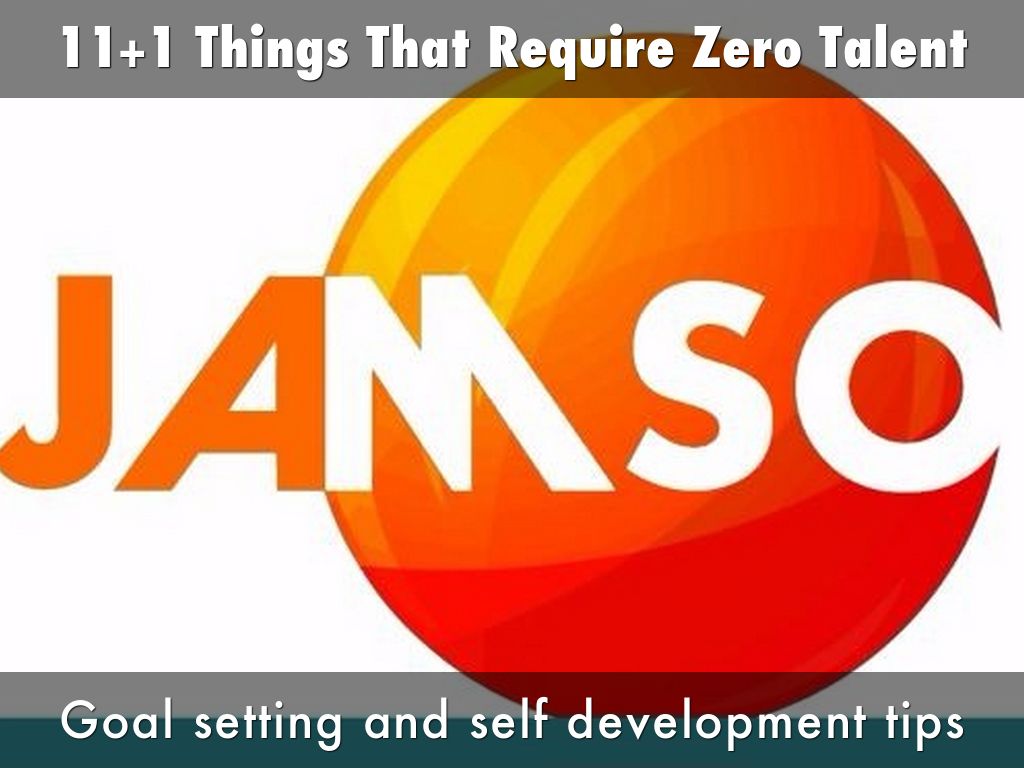 11+1 Things That Require Zero Talent