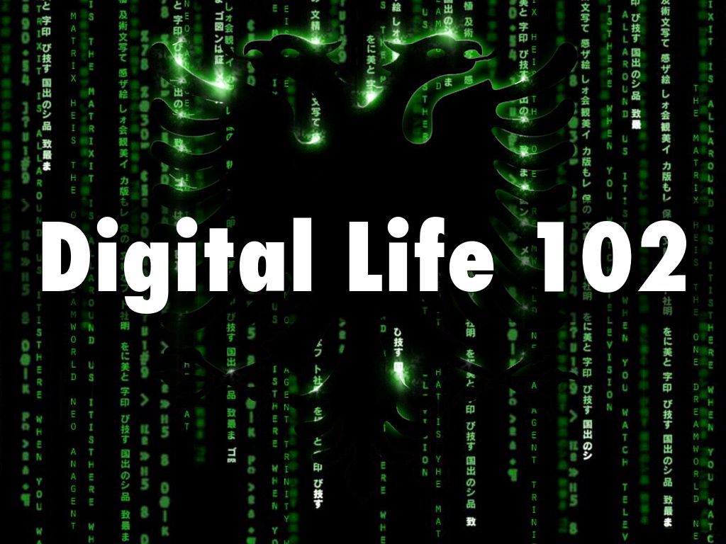 Copy of Digital Life 102