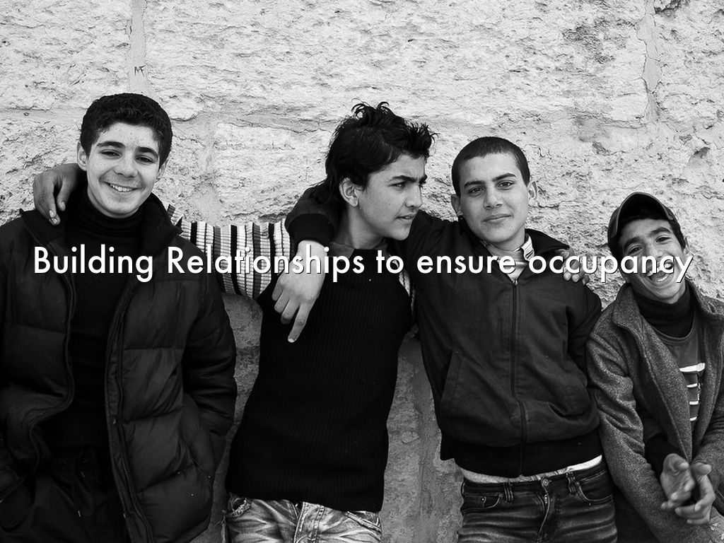Building Relationships to ensure occupancy