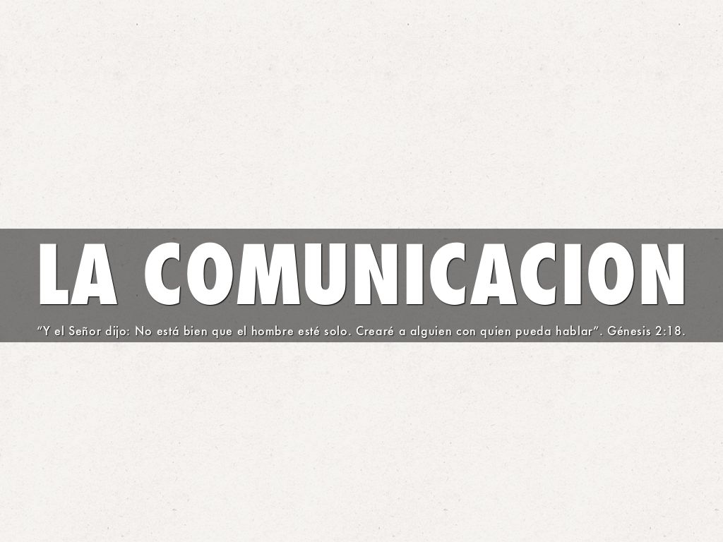 LA COMUNICACION