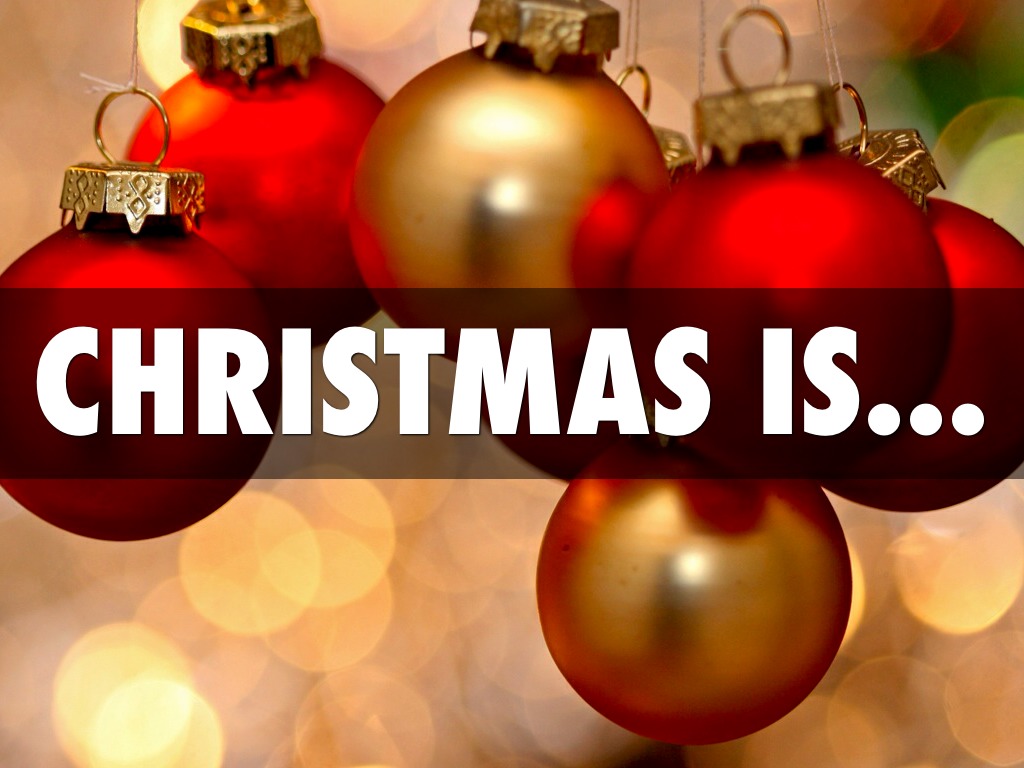 Christmas Is....