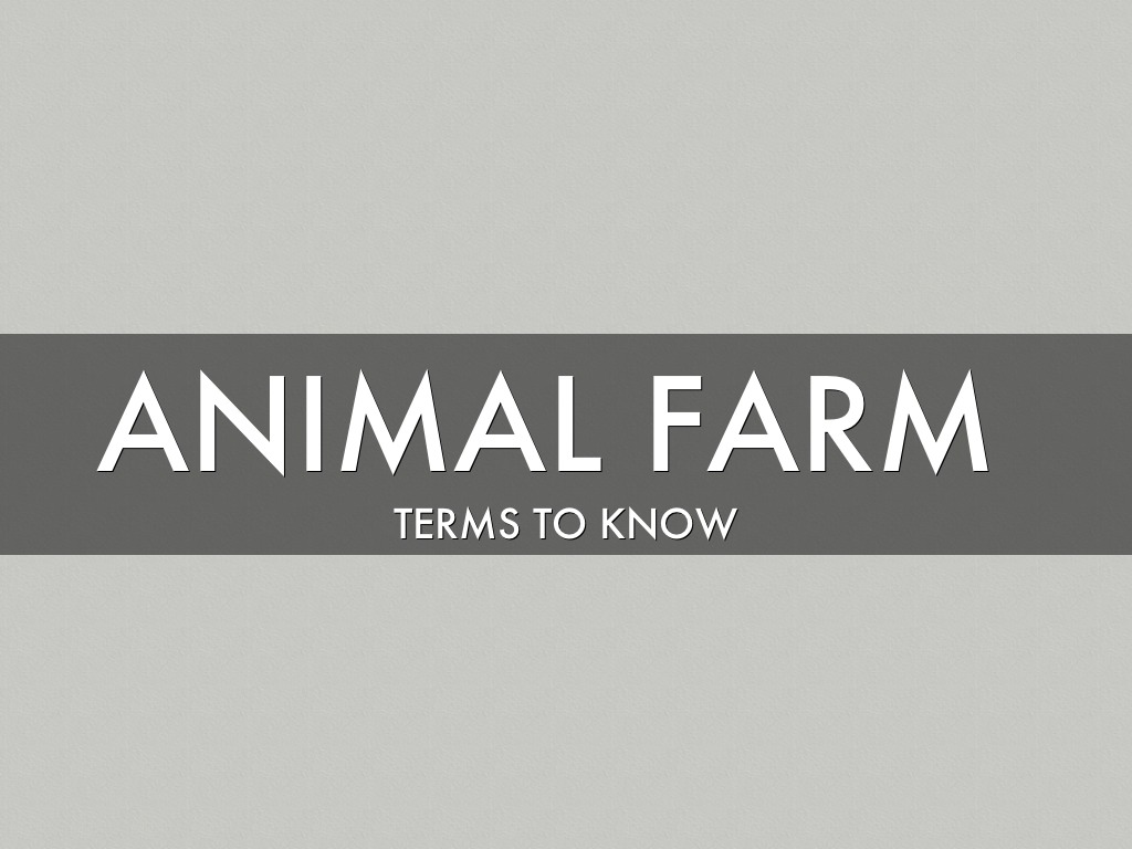 Animal Farm Terms