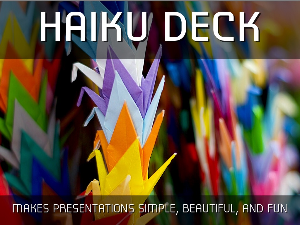 What Is Haiku Deck?