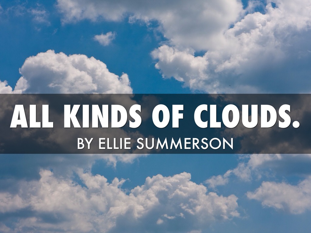 A Kinds Of Clouds