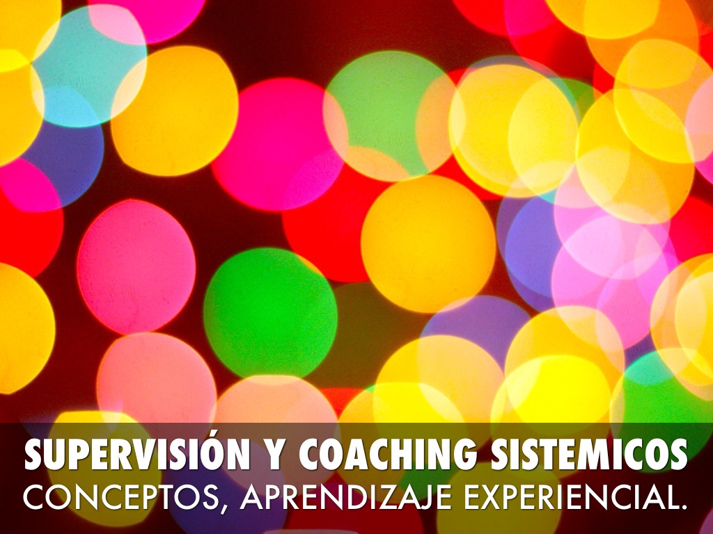 Copia de Supervisión y Coaching Sistémicos 
