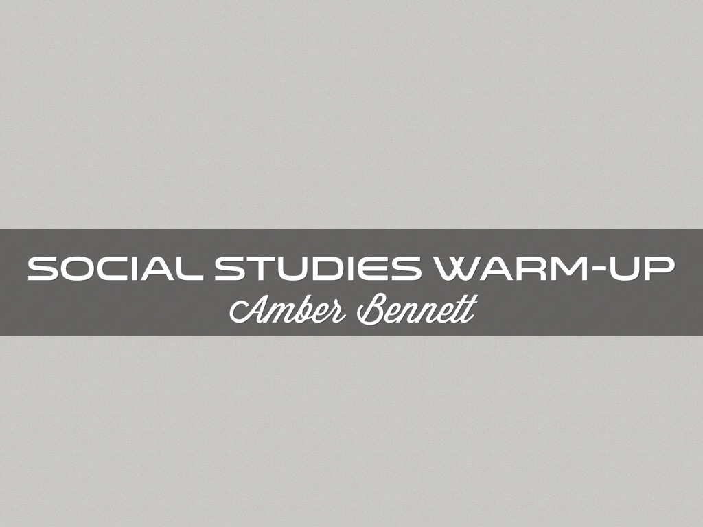Social Studies Warm-Up