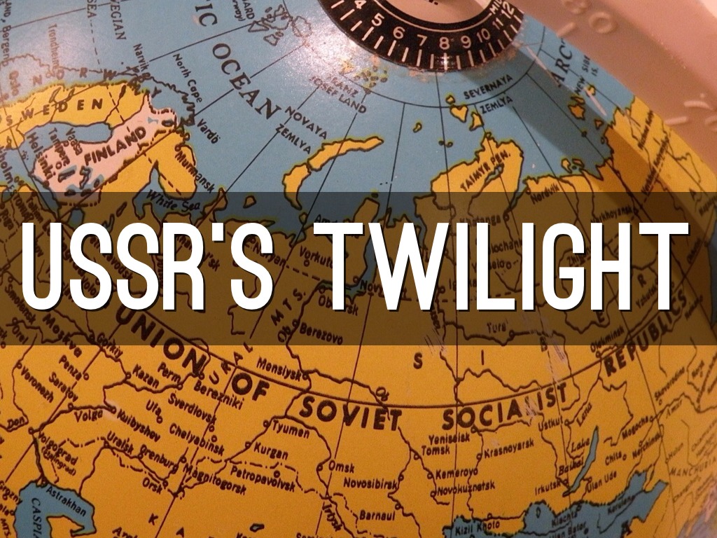 USSR's Twilight 