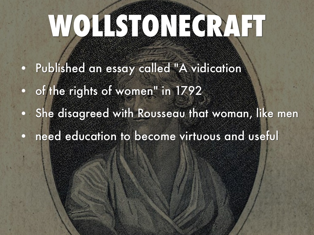 wollstonecraft essay Mary wollstonecraft was born april 27, 1759, in london she was the second child and eldest daughter of elizabeth dixon, who hailed from ballyshannon, ireland. wollstonecraft essay Mary wollstonecraft was born april 27, 1759, in london she was the second child and eldest daughter of elizabeth dixon, who hailed from ballyshannon, ireland.