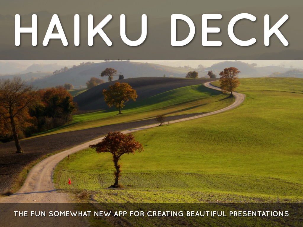 What Is Haiku Deck?