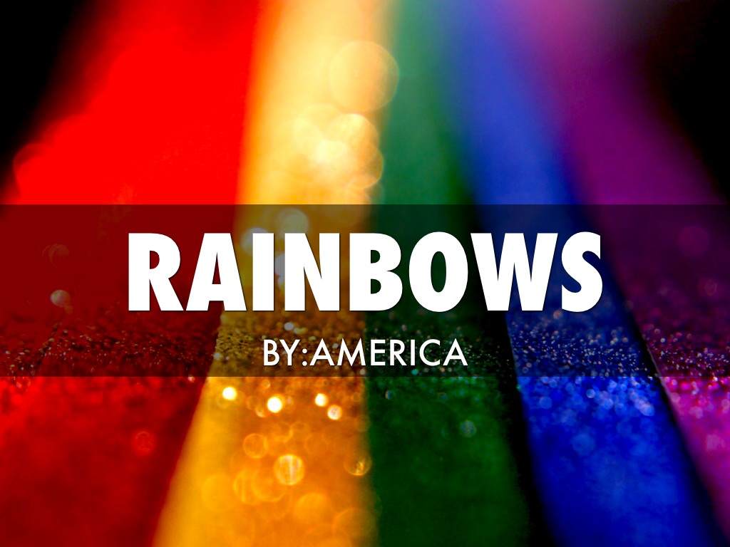 Rainbows