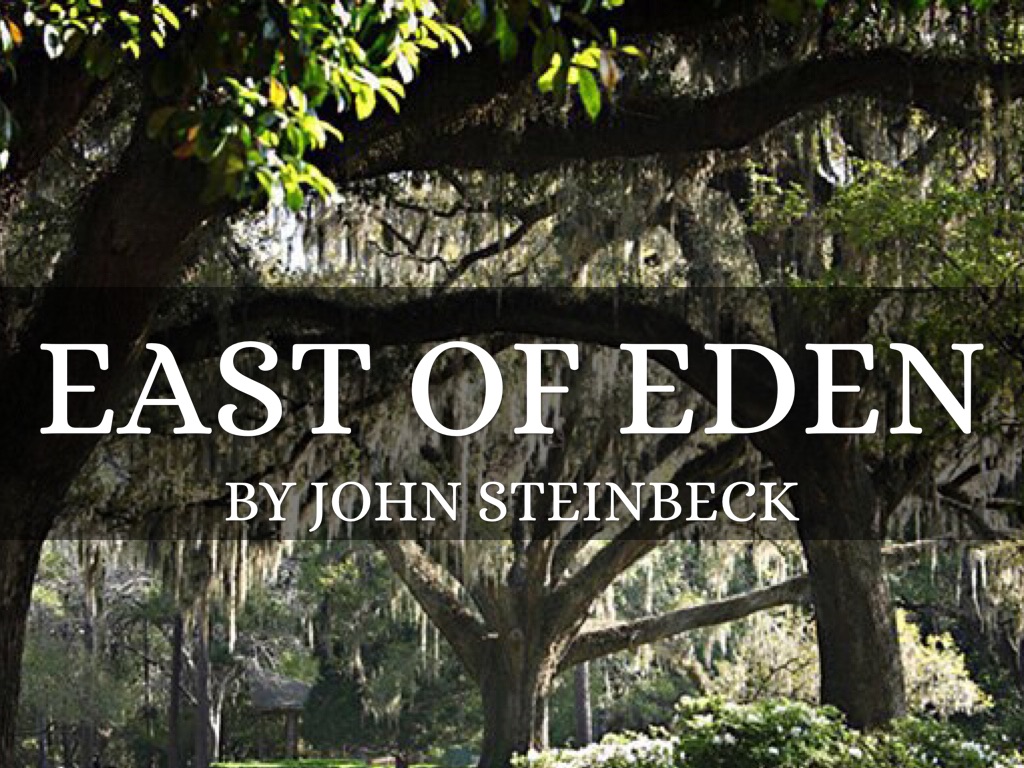 East of Eden by Jenna Durant