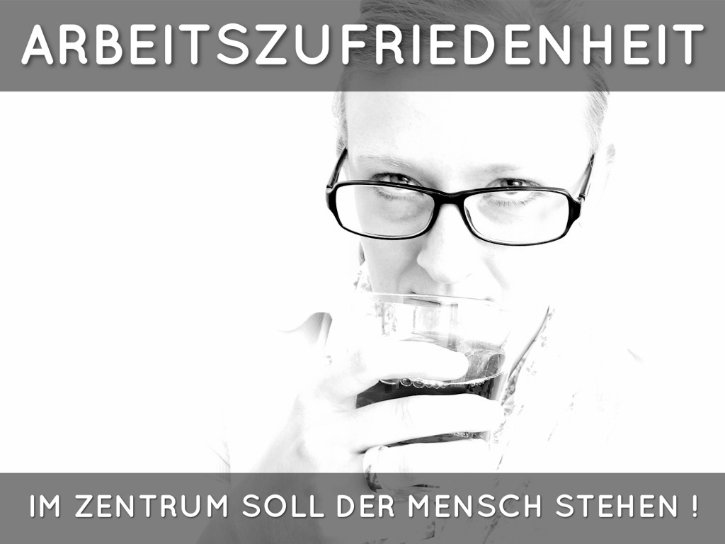 Arbeitszufriedenheit
