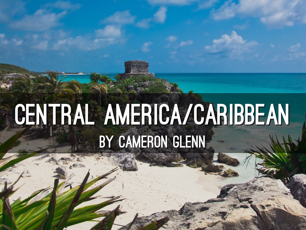 Copy of Central America/Caribbean 