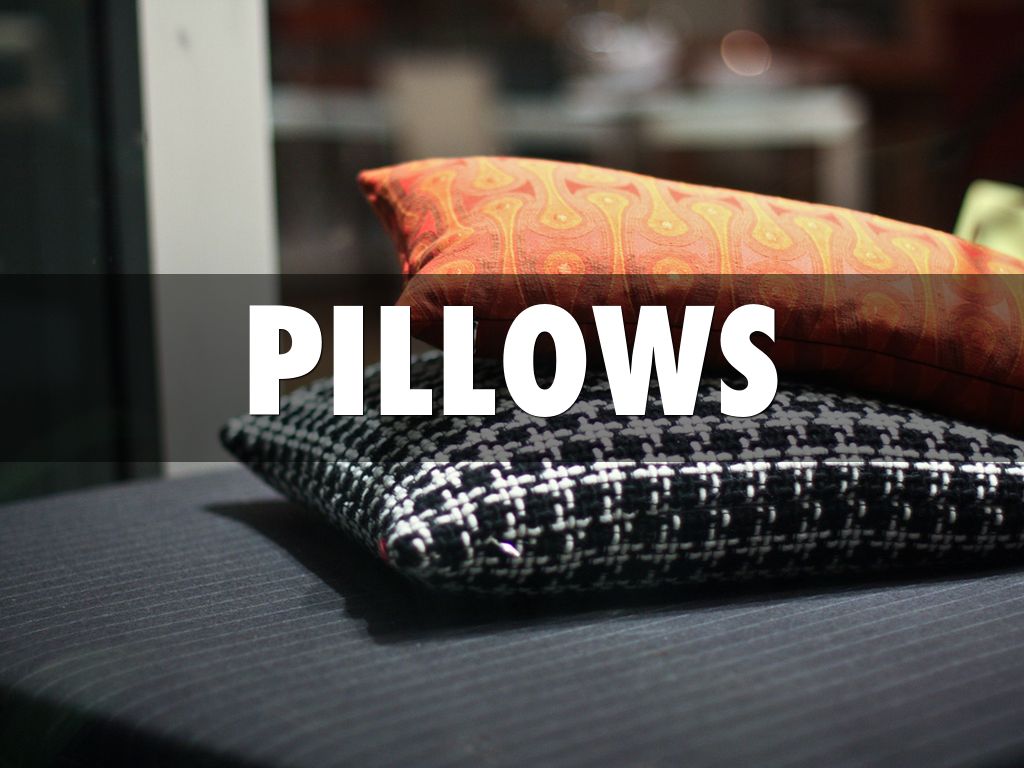 Pillows
