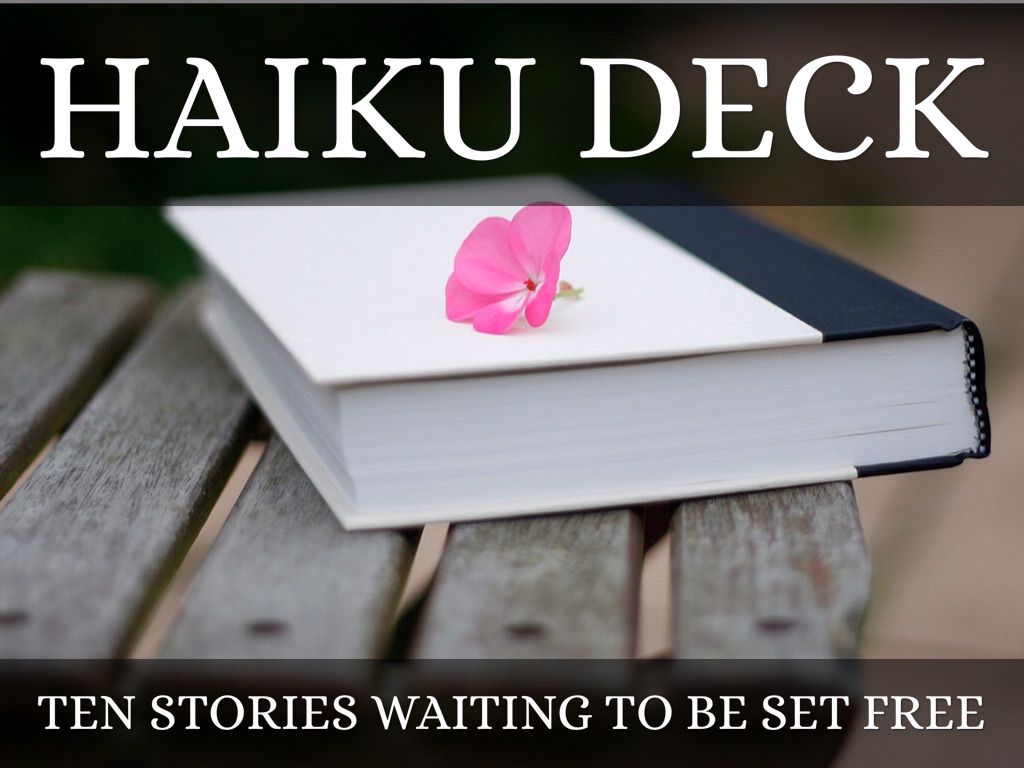 Haiku Deck In Action