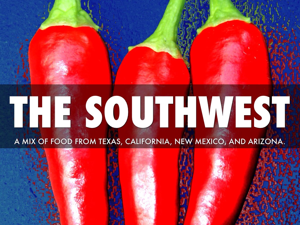 SOUTHWEST FOODS by Kiana Talebi
