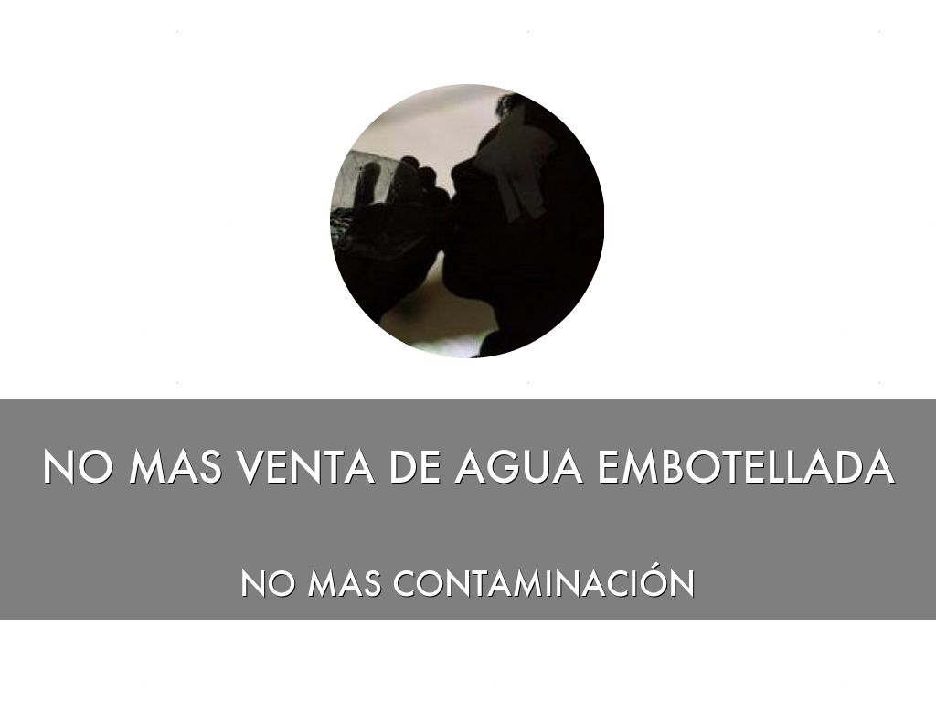 NO MAS VENTA DE AGUA EMBOTELLADA