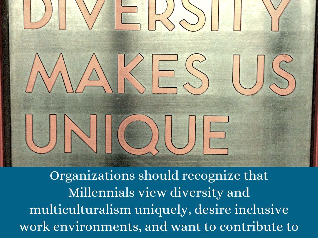 Millennials and Diversity in the Workplace by Samantha