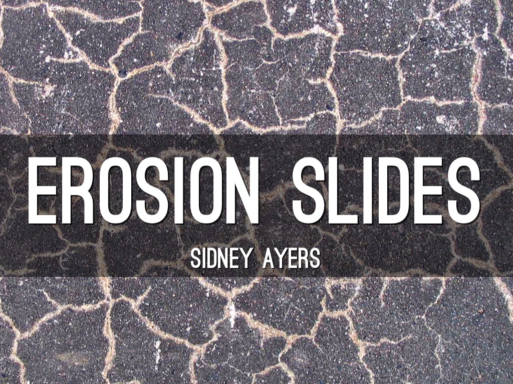 Erosion