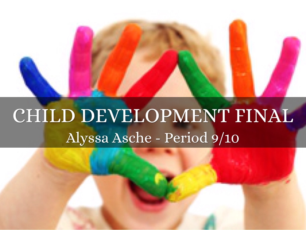 Child Development Final 