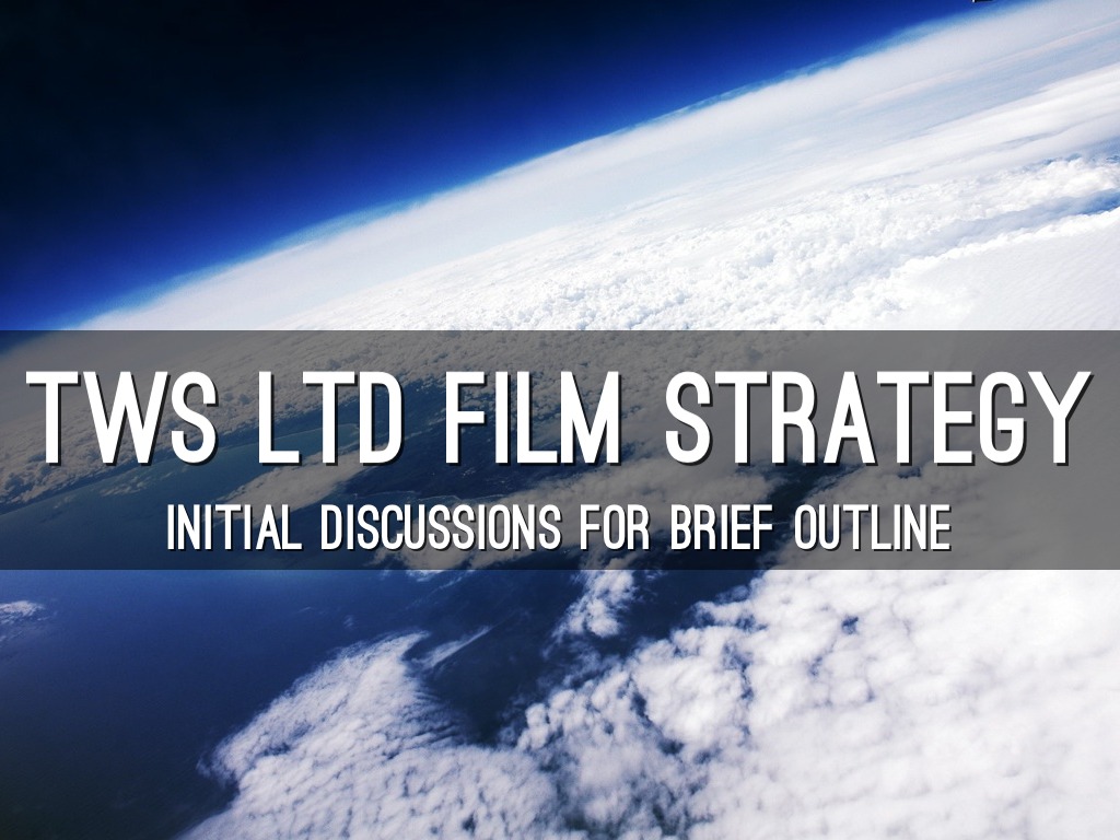 TWS Ltd Film Strategy