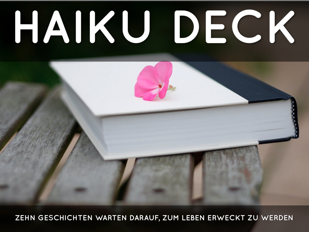 Haiku Deck in Aktion