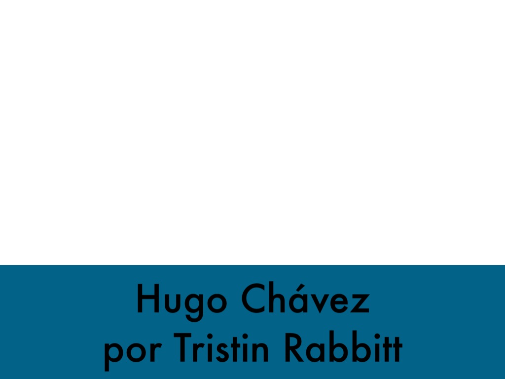 HUGO CHÁVEZ