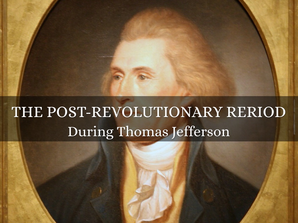 The Post-Revolutionary Period